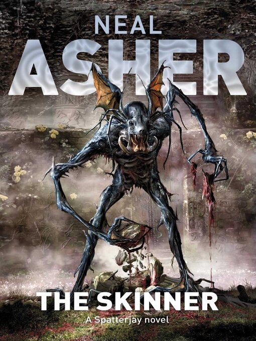 Title details for The Skinner by Neal Asher - Available